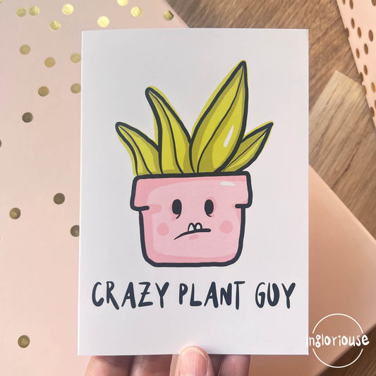 Crazy plant guy card (10x15cm with envelope)