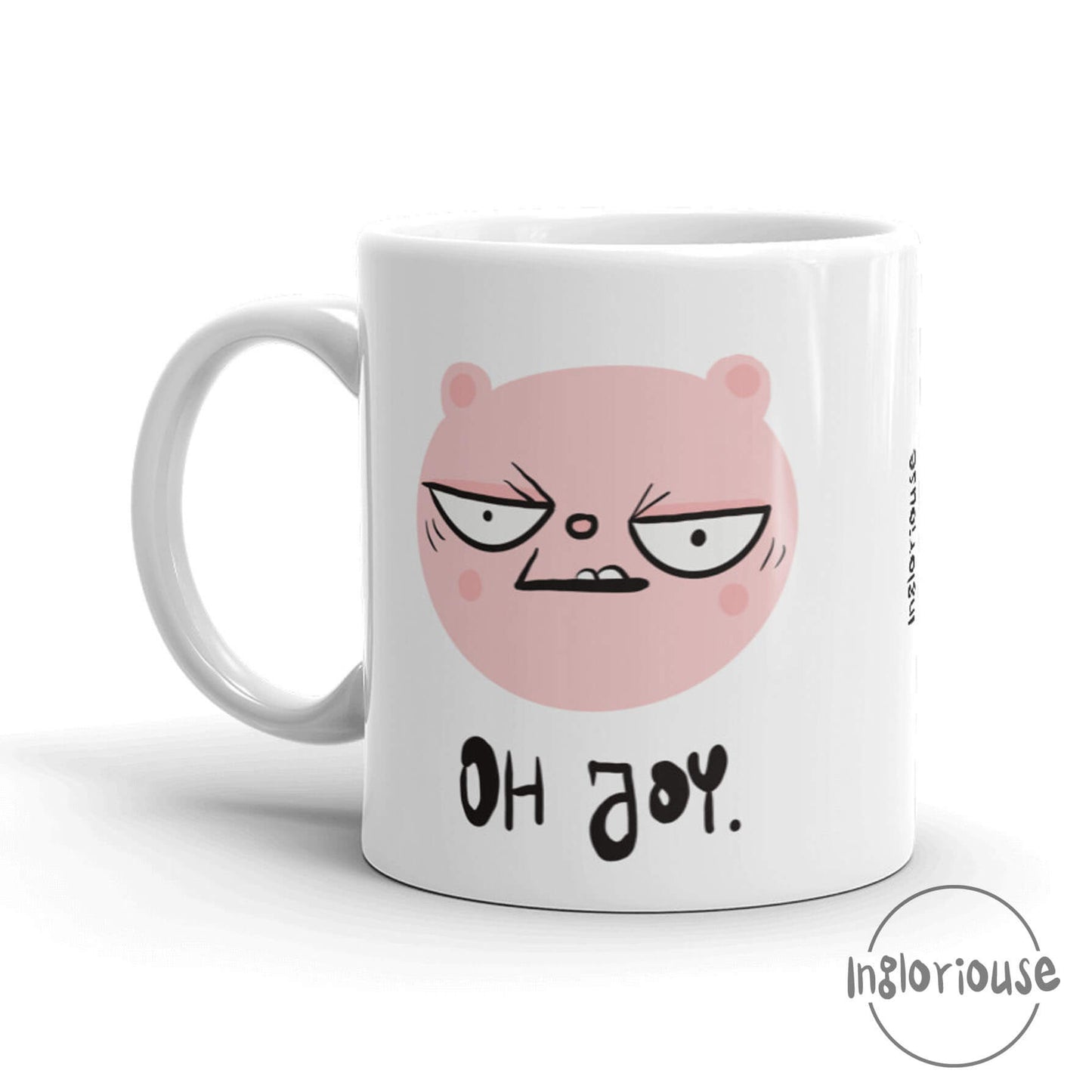 Sarcastic mug - Oh joy (11oz)